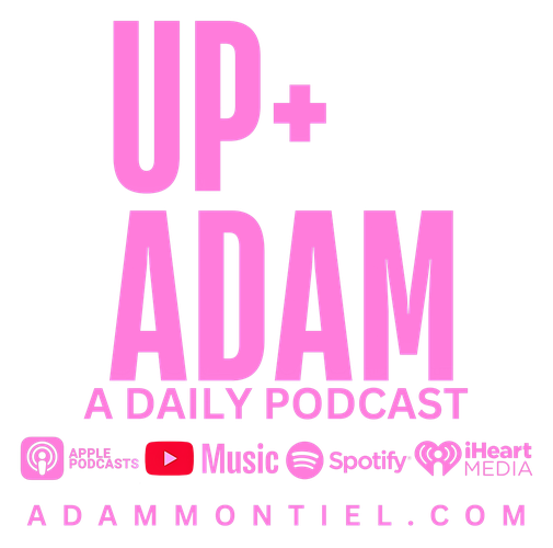 Up+Adam Podcast